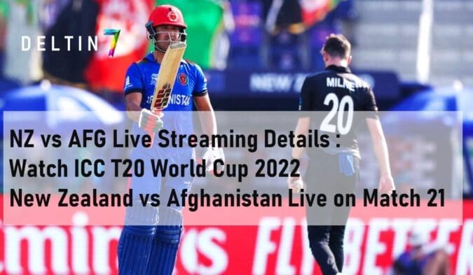 NZ vs AFG Live Streaming Details Live on ICC T20 World Cup 2022