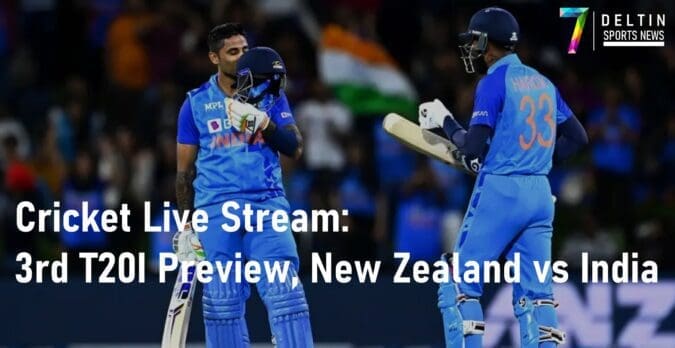 Cricket Live Stream 3rd T20I Preview New Zealand vs India