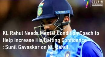 KL Rahul Needs Mental Condition Coach to Help Increase His Batting Confidence: Sunil Gavaskar on KL Rahul