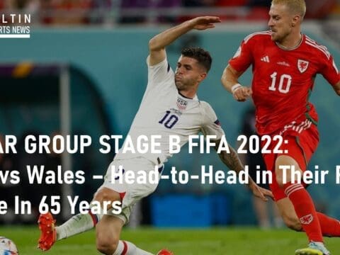 QATAR GROUP STAGE B FIFA 2022 USA vs Wales First Game In 65 Years