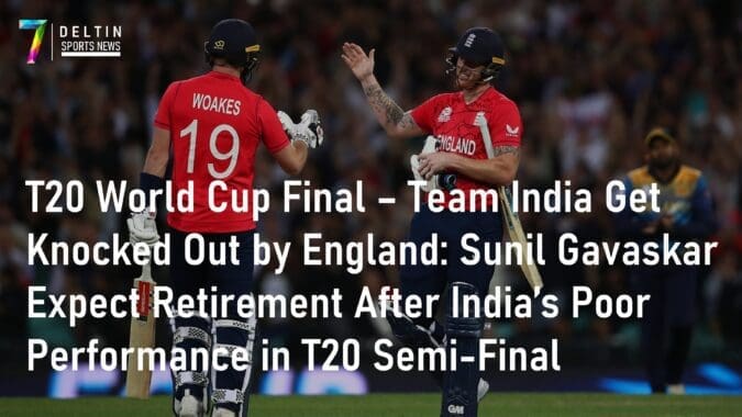 T20 World Cup Final Team India Get Knocked Out by England