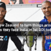 New Zealand to turn things around as they face India in 1st ODI