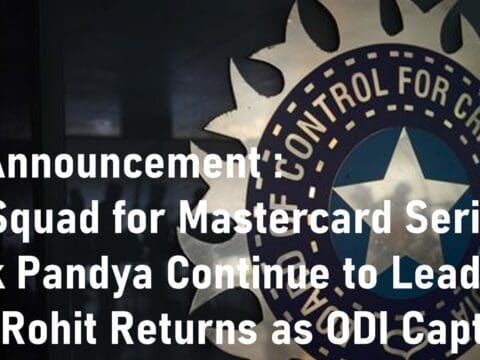 BCCI Announcement India Squad for Mastercard Series, Hardik Pandya Rohit Sharma