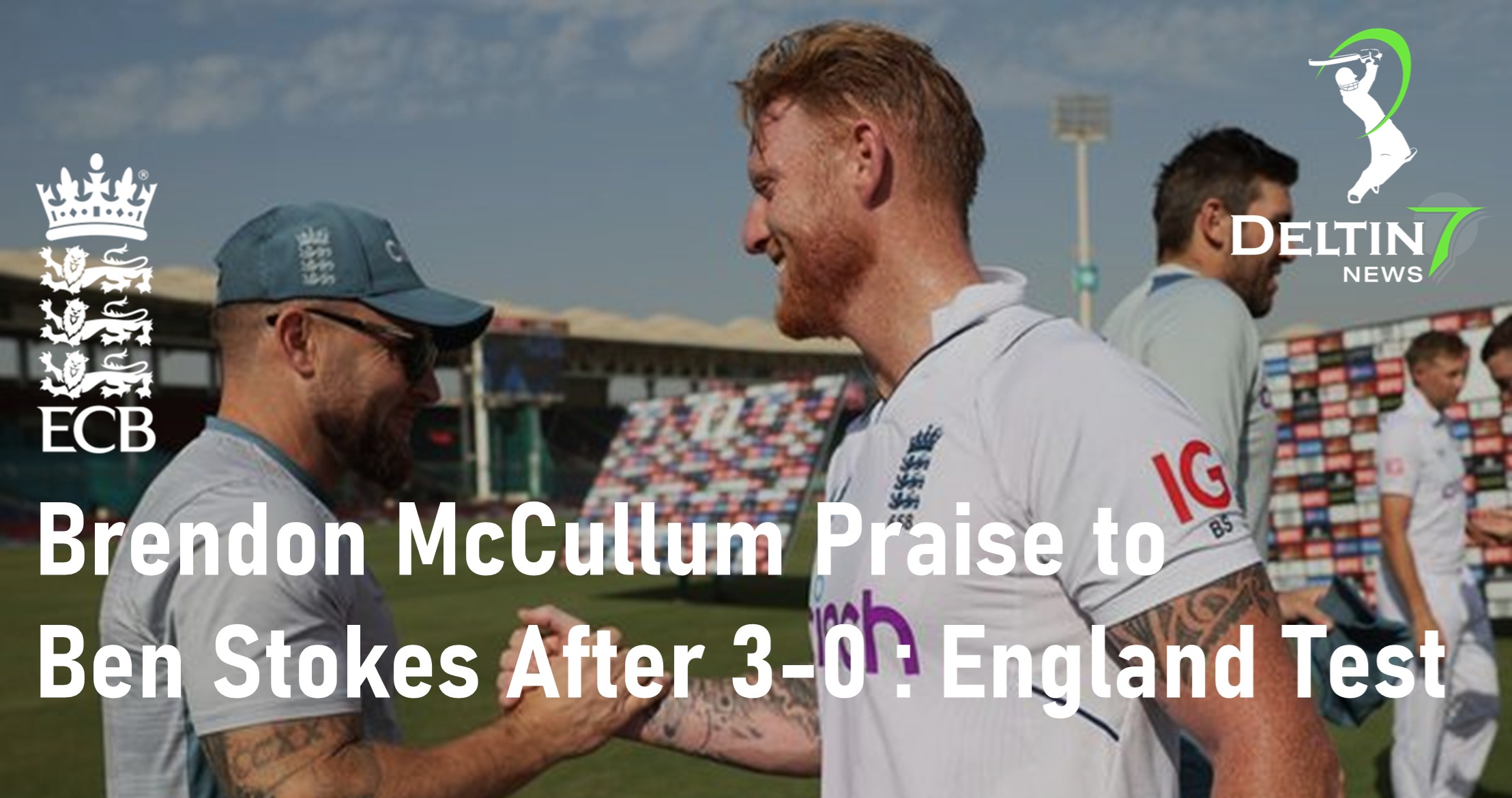 Brendon McCullum Ben Stokes England Test