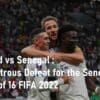 England vs Senegal Round of 16 FIFA 2022