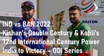 <strong>IND vs BAN 2022: Kishan’s Double Century and Kohli’s 72nd International Century Power India to Victory – ODI Series</strong>