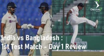 India vs Bangladesh – 1st Test Match: Day 1 Review