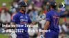 India vs New Zealand 3rd ODI 2022 Match Report