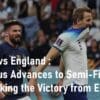 Les Bleus France vs England semi-final