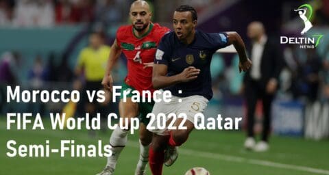 Morocco vs France FIFA World Cup 2022 Semi-finals