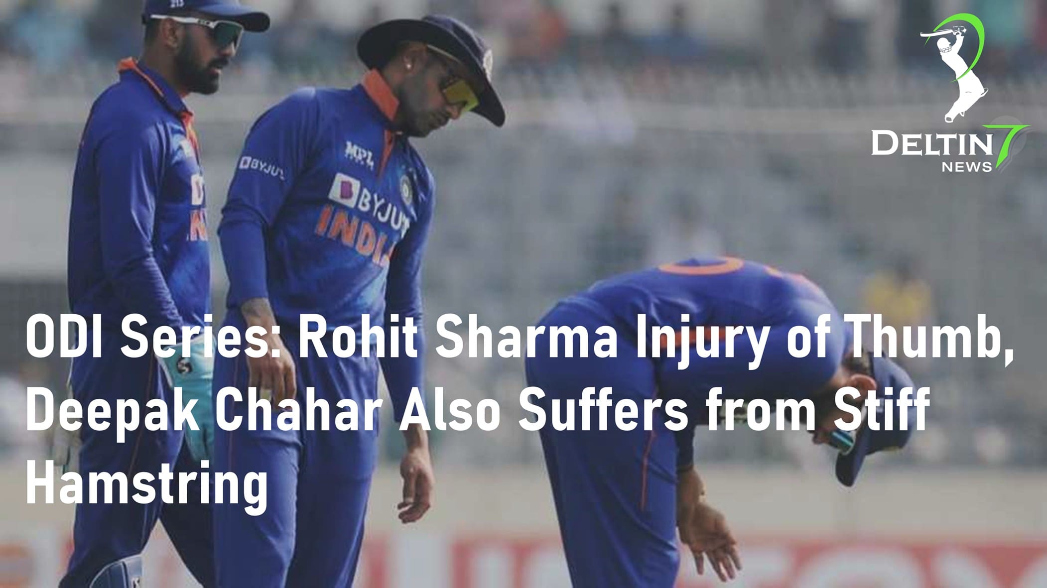 ODI series Rohit Sharma injury Deepak Chahar