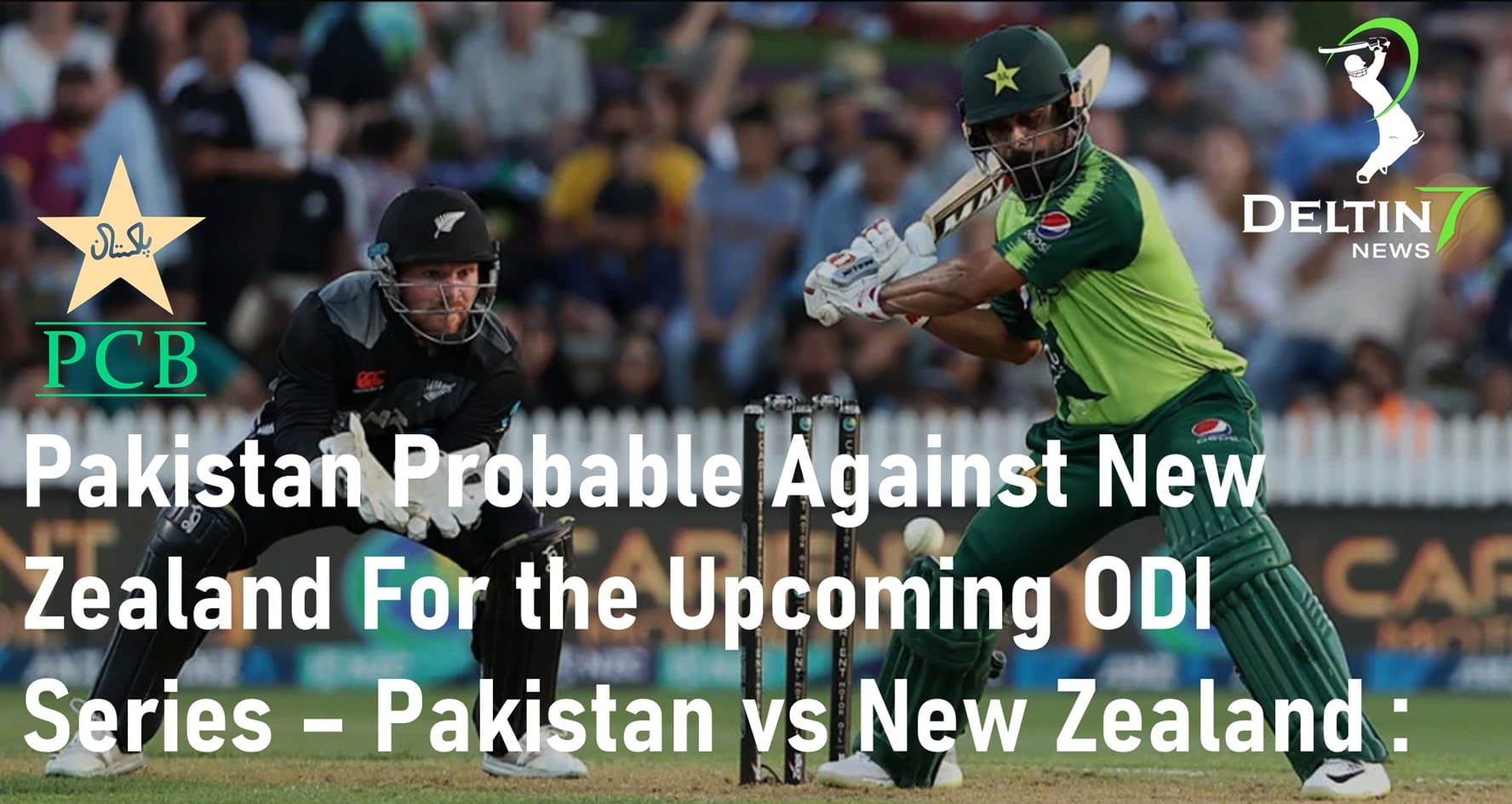 Pakistan Probable Against New Zealand Pakistan vs New Zealand