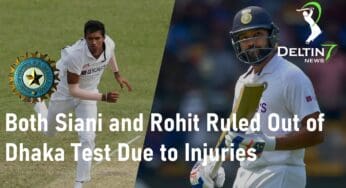 Both Siani and Rohit Ruled Out of Dhaka Test Due to Injuries