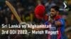 Sri Lanka vs Afghanistan 3rd ODI 2022