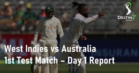 West Indies vs Australia 1st Test Match