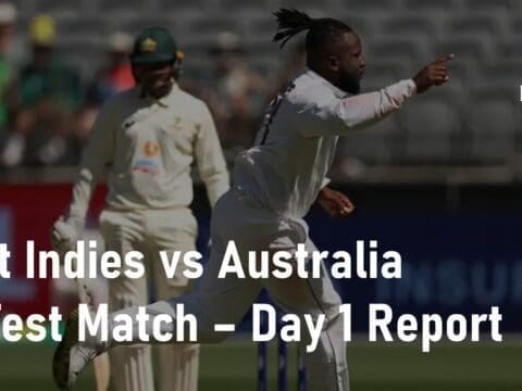 West Indies vs Australia 1st Test Match