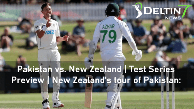 Pakistan vs. New Zealand | Test Series Preview | New Zealand’s tour of Pakistan