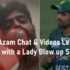 Babar Azam Chat & Videos Leak on Twitter