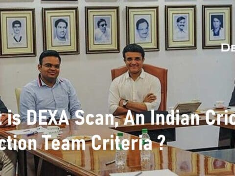 DEXA Scan, An Indian Cricket Selection Team Criteria