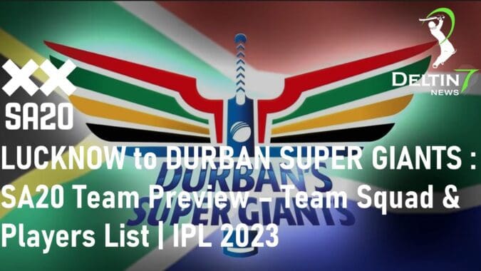 DURBAN SUPER GIANTS SA20 IPL 2023
