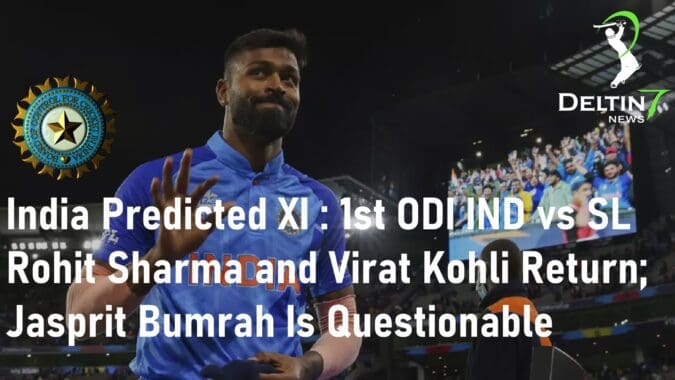 India Predicted XI for 1st ODI IND vs SL Rohit Sharma and Virat Kohli Return