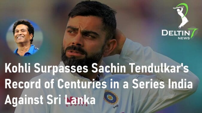 Kohli Surpasses Sachin Tendulkars Record of Centuries in a Series