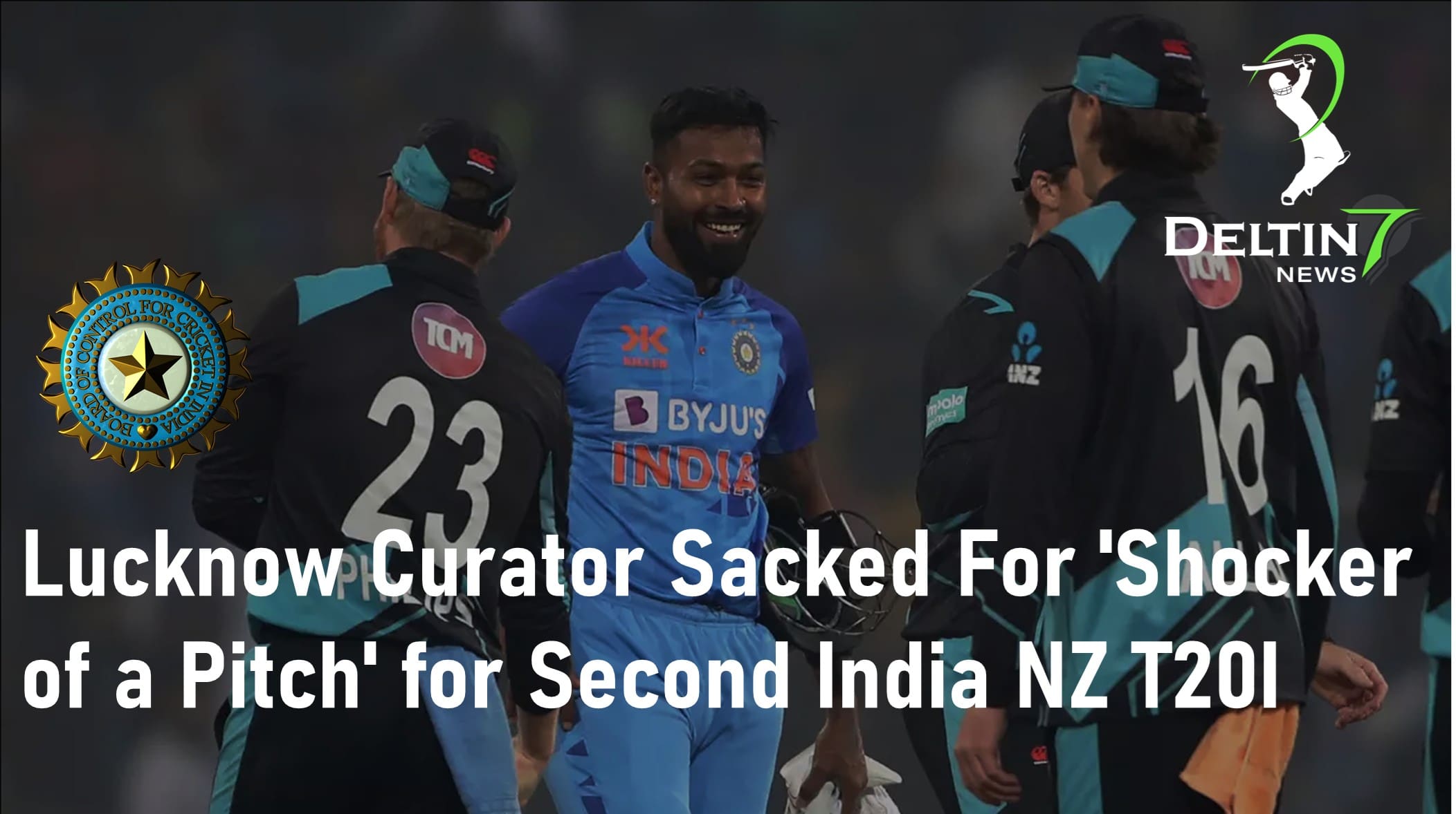 Lucknow India Curator Sacked For “Shocker of a Pitch” for Second India NZ T20I