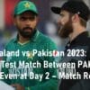 New Zealand vs Pakistan 2023 Second Test