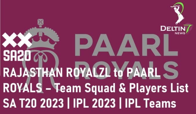 RAJASTHAN ROYALZL to PAARL ROYALS SA T20 2023