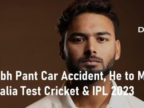 Rishabh Pant Car Accident He to Miss Australia Test Cricket IPL 2023