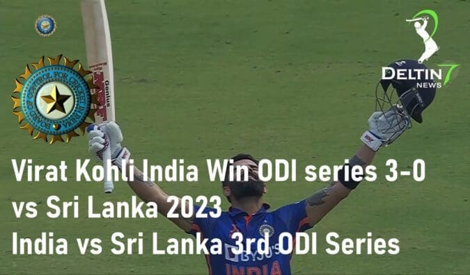 Virat Kohli India Win ODI series 3-0 vs Sri Lanka 2023 India vs Sri Lanka 3rd ODI Series