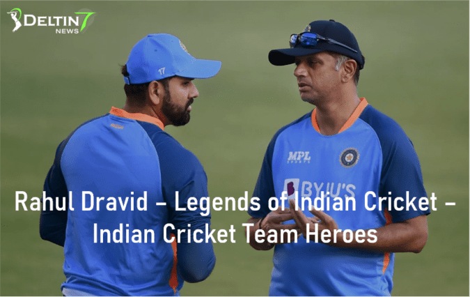 Rahul Dravid – Legends of Indian Cricket – Indian Cricket Team Heroes: