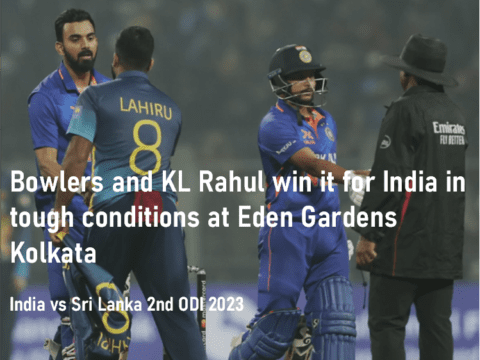 Bowlers and KL Rahul win it for India in tough conditions at Eden Gardens Kolkata| India vs Sri Lanka 2nd ODI 2023 | India vs Sri Lanka ODI Series | Sri Lanka’s Tour of India 2023