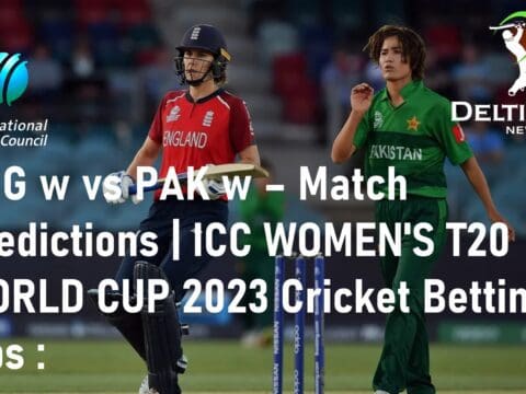 ENG w vs PAK w T20 Match Predictions Cricket Betting Tips