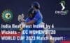India Beat West Indies by 6 Wickets Women's T20 WORLD CUP Match Report
