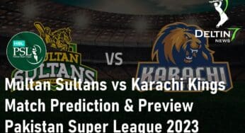 Multan Sultans vs Karachi Kings Match Prediction & Preview | Pakistan Super League 2023