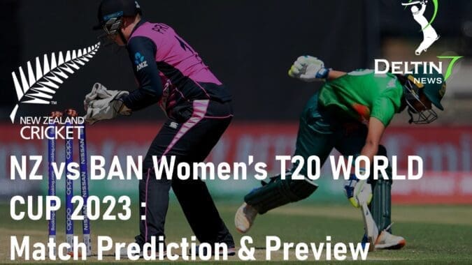 NZ vs BAN Women’s T20 T20 WORLD CUP 2023 Women's Cricket Match Prediction