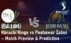 Pakistan Super League 2023 Karachi Kings vs Peshawar Zalmi Preview & Prediction