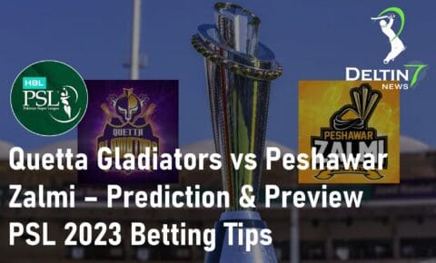 Quetta Gladiators vs Peshawar Zalmi Prediction & Preview PSL 2023