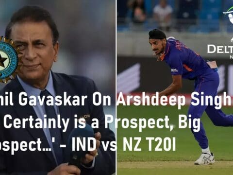 Sunil Gavaskar On Arshdeep Singh IND vs NZ T20I
