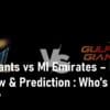 Gulf Giants vs MI Emirates ILT20 Preview & Prediction