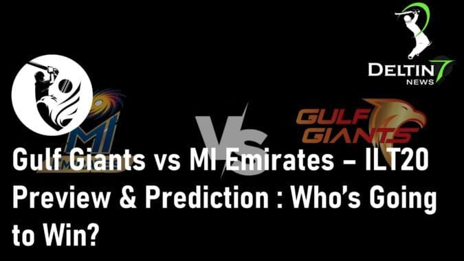 Gulf Giants vs MI Emirates ILT20 Preview & Prediction