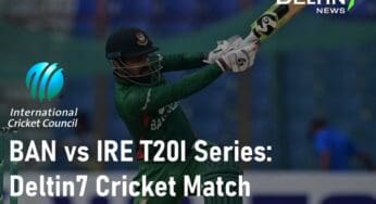 BAN vs IRE T20I Series: Deltin7 Cricket Match Prediction 100 Sure & Preview | Bangladesh vs Ireland 3rd T20I