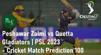 Cricket Match Prediction 100 sure – Peshawar Zalmi vs Quetta Gladiators | PSL 2023