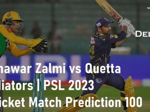 Cricket Match Prediction 100 sure Peshawar Zalmi vs Quetta Gladiators PSL 2023