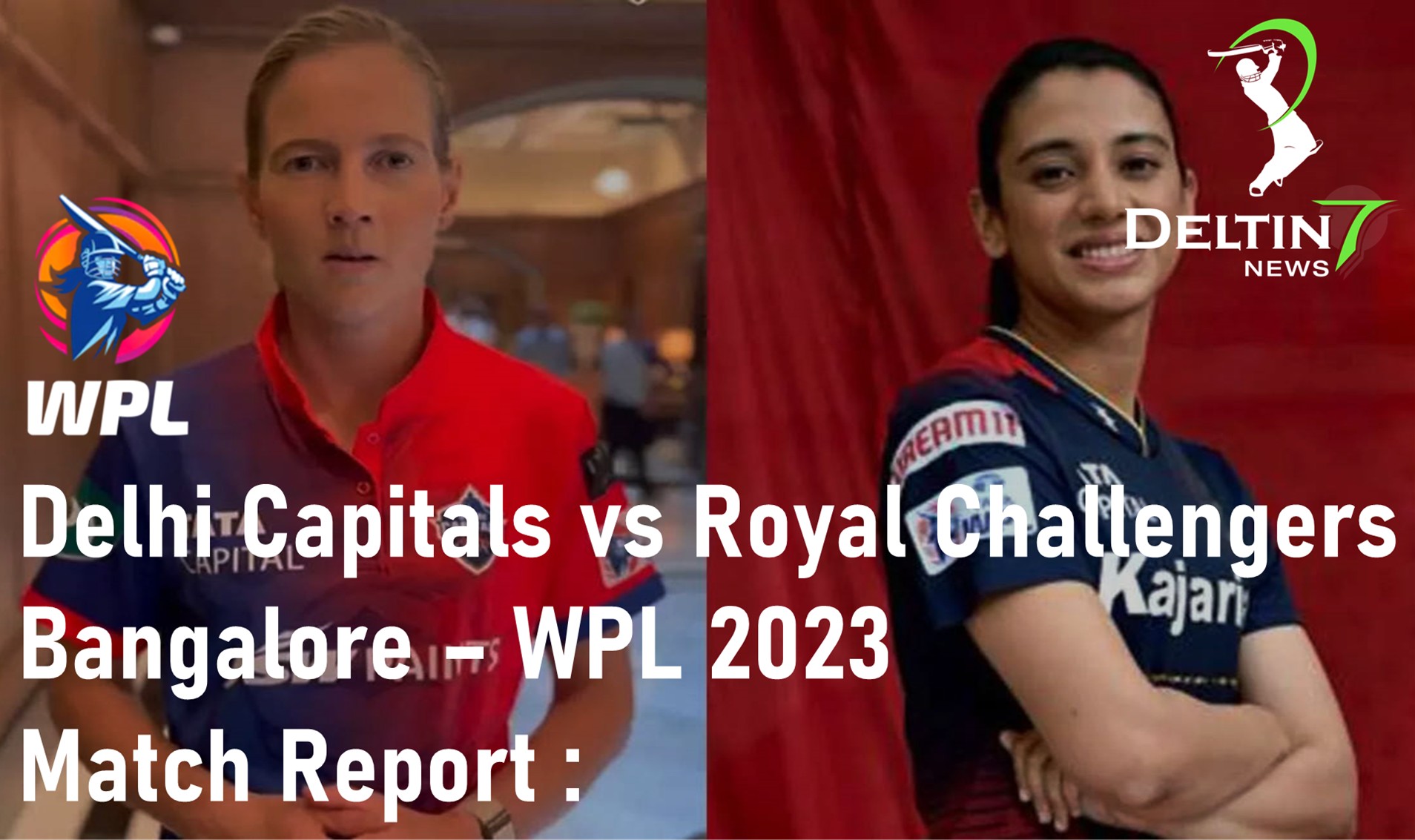DC Women vs RC Bangalore Women Cricket – WPL 2023 Cricket Match Report: