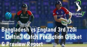 Bangladesh vs England 3rd T20i – Deltin7 Match Prediction Cricket and Preview Report