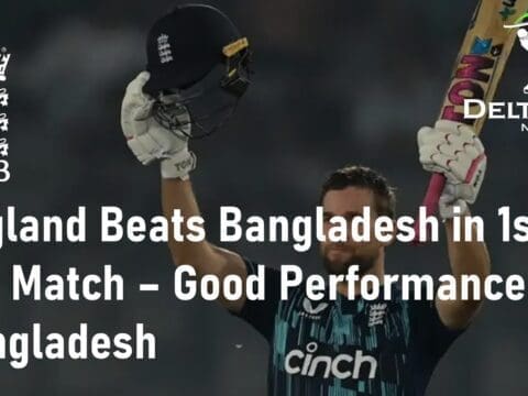 England Beats Bangladesh in 1st ODI Match Good Performance by Bangladesh