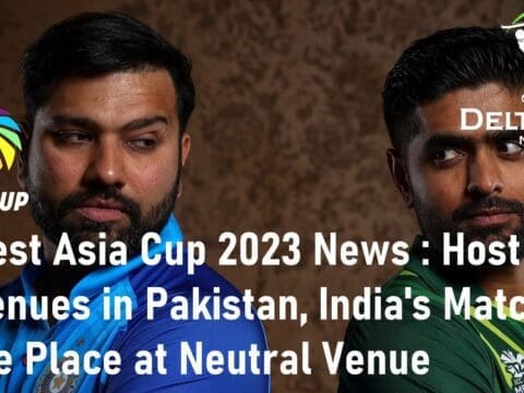 Latest Asia Cup 2023 News Host in 2 Venues in Pakistan India's Matches Will Take Place at a Neutral Venue