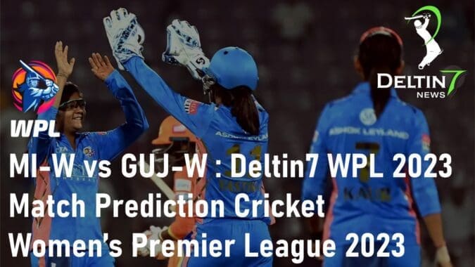 MI-W vs GUJ-W WPL 2023 Match Prediction Cricket Women’s Premier League 2023